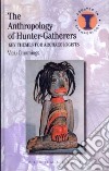 Anthropology of Hunter-Gatherers libro str