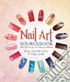 Nail Art Sourcebook libro str