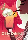 101 Girly Drinks libro str