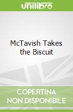 McTavish Takes the Biscuit