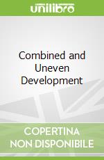 Combined and Uneven Development