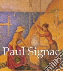 Paul Signac libro in lingua di Parkstone Press International (COR)