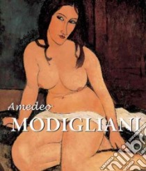 Amedeo Modigliani libro in lingua di Rogoyska Jane