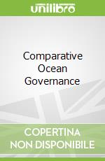Comparative Ocean Governance
