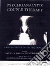 Psychoanalytic Couple Therapy libro str
