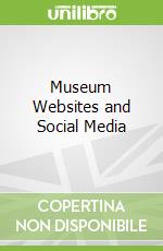 Museum Websites and Social Media