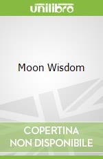 Moon Wisdom