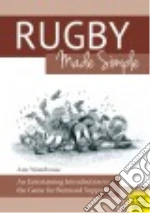 Rugby Made Simple