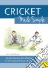 Cricket Made Simple libro str
