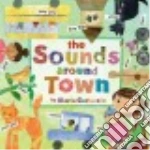 The Sounds Around Town