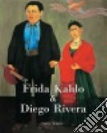 Frida Kahlo & Diego Rivera libro in lingua di Souter Gerry