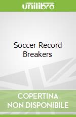 Soccer Record Breakers