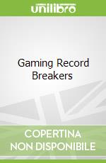 Gaming Record Breakers