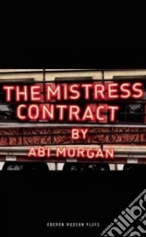 The Mistress Contract libro in lingua di Morgan Abi