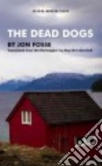 The Dead Dogs