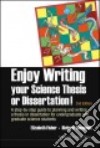 Enjoy Writing Your Science Thesis or Dissertation! libro str