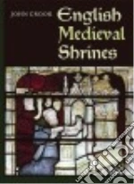 English Medieval Shrines