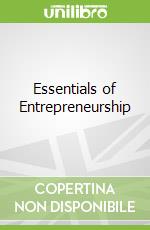Essentials of Entrepreneurship