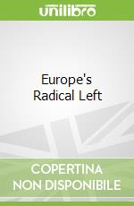 Europe's Radical Left