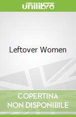Leftover Women