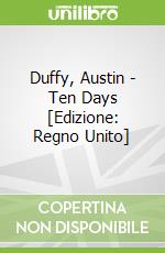 Duffy, Austin - Ten Days [Edizione: Regno Unito] libro in lingua