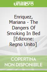 Enriquez, Mariana - The Dangers Of Smoking In Bed [Edizione: Regno Unito] libro in lingua