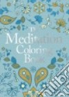 The Meditation Coloring Book libro str