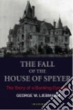The Fall of the House of Speyer