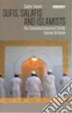 Sufis, Salafis and Islamists