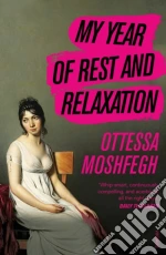 My Year of Rest and Relaxation libro str