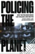 Policing the Planet