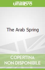 The Arab Spring
