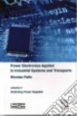 Power Electronics Applied to Industrial Systems and Transports