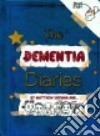 The Dementia Diaries libro str