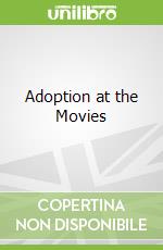 Adoption at the Movies
