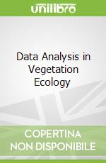 Data Analysis in Vegetation Ecology