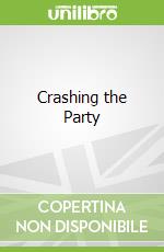 Crashing the Party