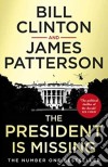 Clinton, President Bill - The President Is Missing [Edizione: Regno Unito] libro str