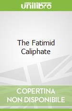 The Fatimid Caliphate