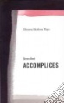 Accomplices libro in lingua di Bent Simon