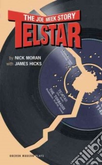 Telstar libro in lingua di Hicks James, Moran Nick