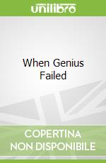 When Genius Failed libro str