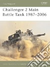 Challenger 2 Main Battle Tank 1987-2006 libro str