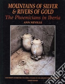 Mountains of Silver And Rivers of Gold libro in lingua di Neville Ann, Wilson R. J. A. (FRW)