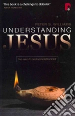 Understanding Jesus