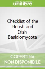 Checklist of the British and Irish Basidiomycota