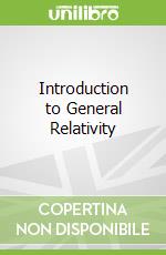 Introduction to General Relativity