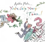 You're Only Young Twice