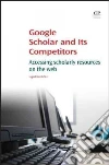 Google Scholar and Its Competitors libro str