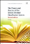 The Theory and Practice of the Dewey Decimal Classification System libro str